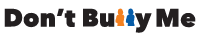Don't Bully Me is an undergraduate project of Charles A Warner of Christian Webworks Designs, Inc.